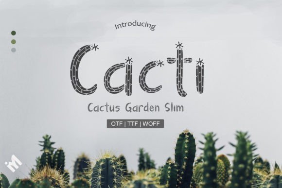 Cacti Font Review: Adding Cheer to Campaign Visuals