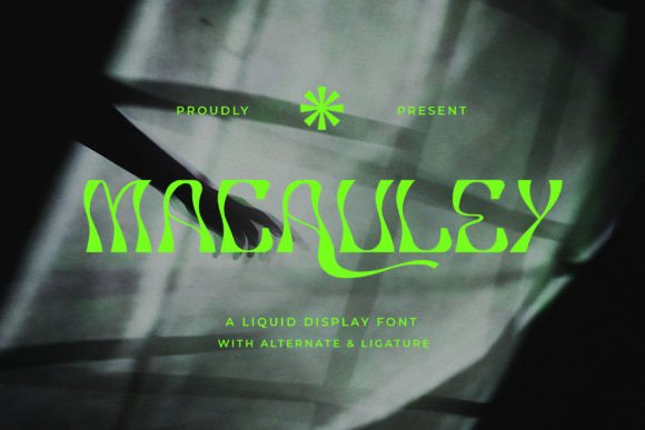 Macauley Font: A Liquid Display Typeface for Branding
