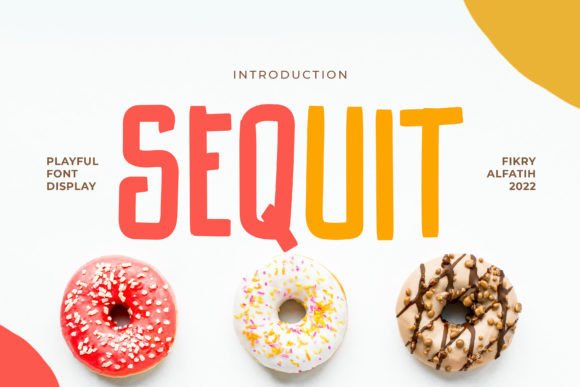 Sequit Font: Adding Hand-Drawn Charm to Maker Projects